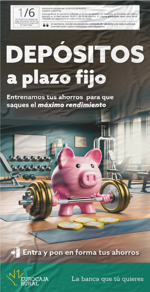 Cartel de la campaña: titular «DEPÓSITOS a plazo fijo» en blanco, claim «Entrenamos tus ahorros para que saques el máximo rendimiento», cerdo-hucha rosa levantando una pesa de monedas, base verde con logo Eurocaja Rural y firma «La banca que tú quieres»